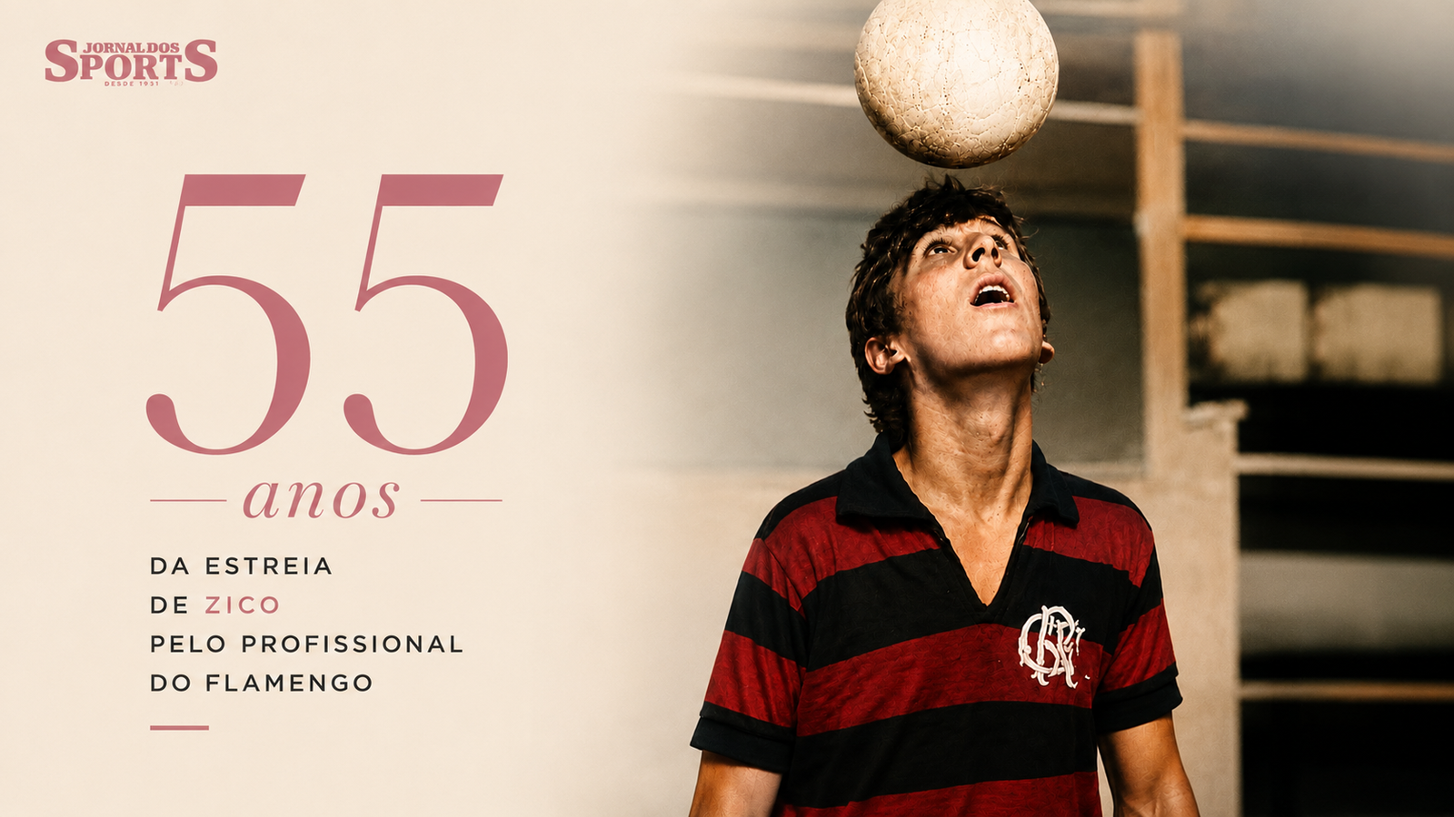 ZICO: 55 ANOS da estreia que marcou o início de uma lenda no Flamengo ZICO: 55 ANOS da estreia que marcou o início de uma lenda no Flamengo